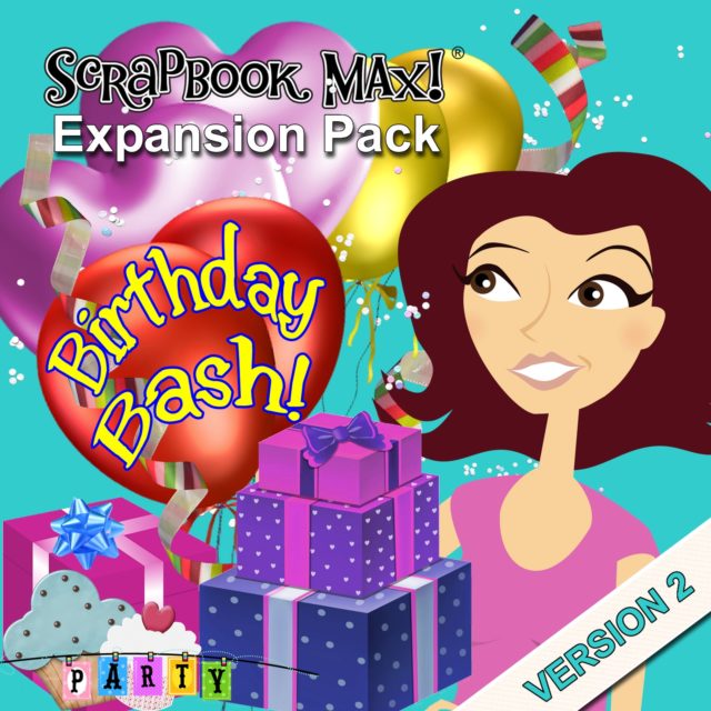 Scrapbook MAX! Birthday Bash Expansion Pack